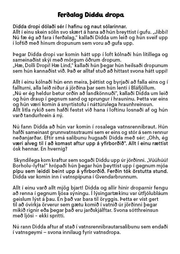 Ferðalag vatnsdropans I Ósýnilegt verður sýnilegt I Elliðaárstöð